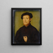 Portrait eines Mannes mit der Hand auf der Brust - Corneille de Lyon — gerahmtes Bild an der Wand