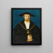 Portrait von Blasius von Holzhausen 1481–1525 - Hans Abel II — gerahmtes Bild an der Wand