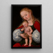 Jungfrau mit Kind und Trauben - Lucas Cranach der Ältere — gerahmtes Bild an der Wand