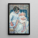 Mutter beim Waschen ihres schlafenden Kindes - Mary Cassatt — gerahmtes Bild an der Wand