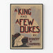Vintage-Poster A King and A Few Dukes