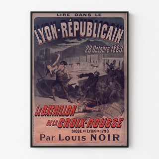 Vintage-Plakat «Lyon Républicain, Bataillon Croix-Rousse», in einem schlanken Rahmen an einer hellen Wand präsentiert.