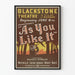 Vintage-Poster vom Blackstone-Theater – Was Sie wünschen, ist Shakespeare
