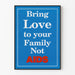 Aufklärungsposter Bring Love to Your Family Not AIDS