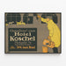 Vintage-Poster Chauffeur Hotel Koschel Wanddekoration — gerahmtes Bild an der Wand