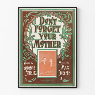 dont-forget-your-mother-and-the-dear-old-home