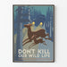 Vintage-Poster Schutz der Wildtiere - Töte nicht unser Wildleben