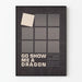 Minimalistischer Poster Go Show Me a Dragon von Gene Feldman