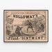 Vintage-Werbeplakat für Holloway's Pills and Ointment — gerahmtes Bild an der Wand