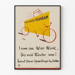 i-am-on-war-work-do-not-hinder-me-send-your-greetings-by-letter