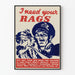 Vintage-Militärposter „I Need Your Rags“ für Wanddekoration