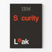 IBM Security Leak Poster minimalistisches Design