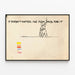 Minimalistischer Poster 'It Doesn't Matter: The Firm Pays For It' in Schwarz-Weiß — gerahmtes Bild an der Wand