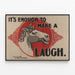 Vintage-Poster mit humorvollem Pferdemotiv 'It's Enough to Make a Laugh' — gerahmtes Bild an der Wand