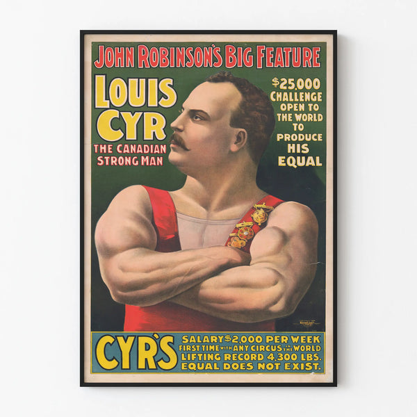 john-robinsons-big-feature-louis-cyr-the-canadian-strongman