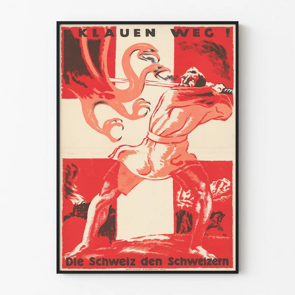 Schweizer Schutz-Propagandaposter 'Klauen Weg! Die Schweiz den Schweizern'