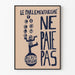 Poster Das Parlamentarismus zahlt sich nicht aus - Politische Wanddekoration
