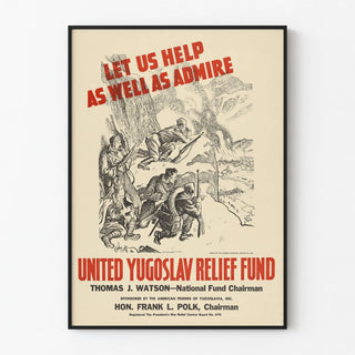 let-us-help-as-well-as-admire-united-yugoslav-relief-fund
