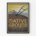 Vintage-Theaterposter Native Ground - Retro-Wanddekoration