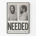 Vintage-Poster Porträt 'NEEDED' Schwarz-Weiß