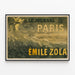 Vintage-Poster Paris von Émile Zola - Künstlerische Wanddekoration — gerahmtes Bild an der Wand