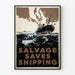 Vintage-Marine-Poster „Salvage Saves Shipping“