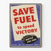 Vintage-Poster Save Fuel to Speed Victory - Retro-Wanddekoration