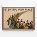 Vintage-Dekorposter 'Tritt in deinen Platz' – Mobilisierung und Einheit — gerahmtes Bild an der Wand