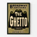 Vintage-Poster Broadway Theatre The Ghetto