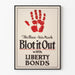 Vintage-Poster „Blot it Out with Liberty Bonds“ Historische Wanddekoration