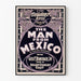 Vintage-Poster The Man From Mexico Wanddekoration im Retro-Stil