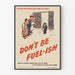 Vintage-Poster zur Energieeinsparung - Don't Be Fuel-Ish