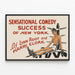 Vintage-Poster Sensational Comedy Success of New York - Retro-Wanddekoration — gerahmtes Bild an der Wand