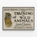 Vintage-Poster The Training of Wild Animals - Retro-Wanddekoration — gerahmtes Bild an der Wand