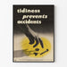 Vintage-Poster Wanddekoration „Ordentlichkeit Verhindert Unfälle“