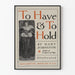 Vintage-Poster To Have & To Hold - Literarische Wanddekoration