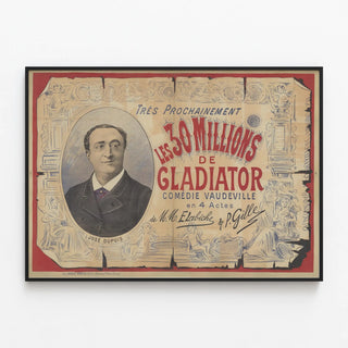 tres-prochainement-les-30-millions-de-gladiator-comedie-vaudeville-en-4-actes-de-m-m-e-labiche-p-gille