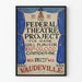 Vintage Theater-Wandposter Vaudeville Federal Theatre Project