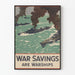Wanddekoration Poster Kriegssparmaßnahmen sind Kriegsschiffe - Vintage-Poster von Kriegsschiffen