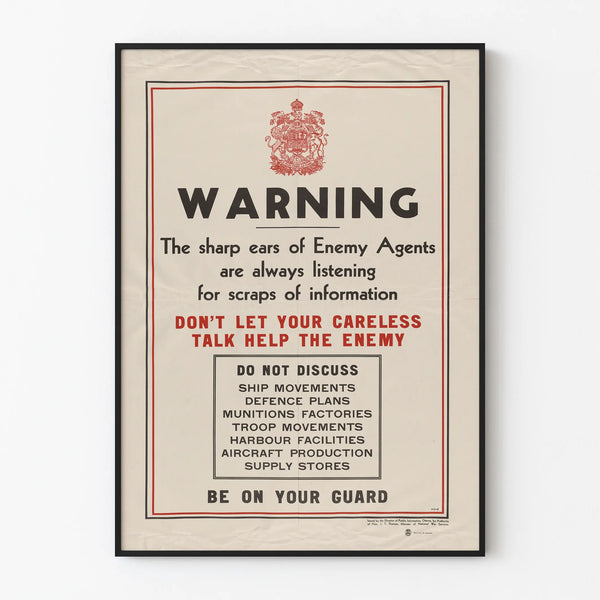warning-the-sharp-ears-of-enemy-agents-are-always-listening-for-scraps-of-information-dont-let-careless-talk-help-the-enemy