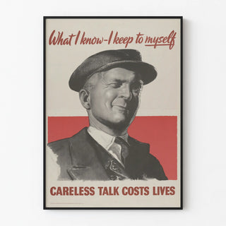 what-i-know-i-keep-to-myself-careless-talk-costs-lives