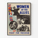Vintage-Frauen der Alliierten Wandposter - Historische Dekoration