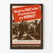 Vintage-Poster kanadischer Militärpropaganda – Würde er besser kämpfen?
