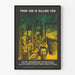 Vintage-Poster Your Job Is Killing You – Engagierte Wanddekoration