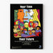 Aufklärungsposter Your Time Their Future – Buntes und engagiertes Design