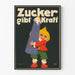Vintage-Poster Zucker gibt Kraft mit Kind und Zuckerdose